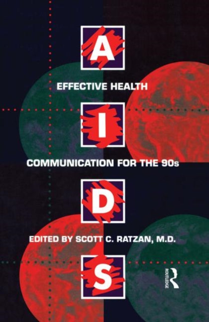Aids: Effective Health Communication For The 90s
