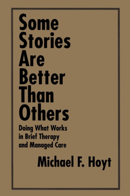 Some Stories are Better than Others