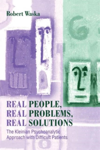Book cover of: Real People, Real Problems, Real Solutions. By: Robert Waska
