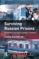 Book cover of: Surviving Russian Prisons. By: Laura Piacentini