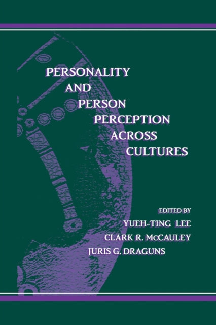 Book cover of: Personality and Person Perception Across Cultures. By: Yueh-Ting Lee