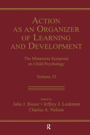 Action As An Organizer of Learning and Development