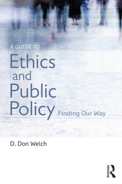 Book cover of: Guide to Ethics and Public Policy