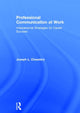 Book cover of: Professional Communication at Work. By: Joseph L. Chesebro
