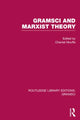 Book cover of: Gramsci and Marxist Theory (RLE: Gramsci). By: Chantal Mouffe