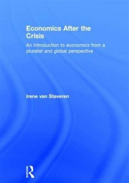 Economics After the Crisis