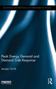 Book cover of: Peak Energy Demand and Demand Side Response. By: Jacopo Torriti