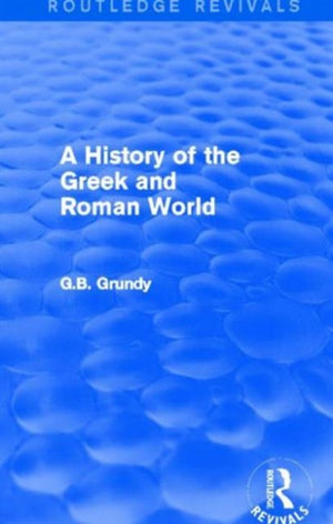 History of the Greek and Roman World (Routledge Revivals)