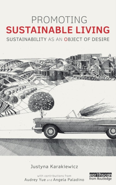 Book cover of: Promoting Sustainable Living. By: Justyna Karakiewicz