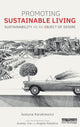 Book cover of: Promoting Sustainable Living. By: Justyna Karakiewicz