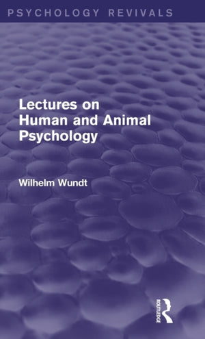 Lectures on Human and Animal Psychology (Psychology Revivals)
