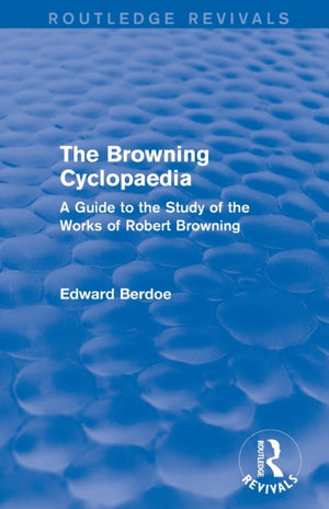 The Browning Cyclopaedia (Routledge Revivals)