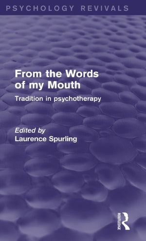 From the Words of my Mouth (Psychology Revivals)