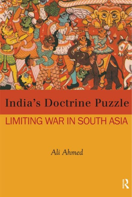 Book cover of: India's Doctrine Puzzle. By: Ali Ahmed