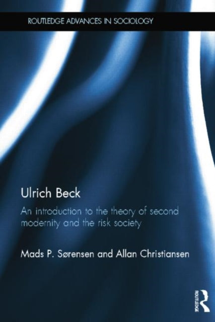 Book cover of: Ulrich Beck. By: Mads P. Sørensen