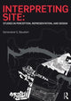 Book cover of: Interpreting Site. By: Genevieve S. Baudoin