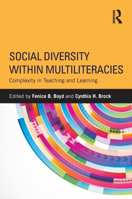 Book cover of: Social Diversity within Multiliteracies. By: Fenice B. Boyd