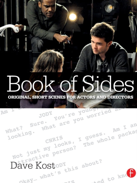 Book cover of: Book of Sides: Original, One-Page Scenes for Actors and Directors. By: David Kost