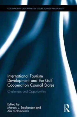International Tourism Development and the Gulf Cooperation Council States