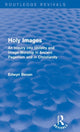 Book cover of: Holy Images (Routledge Revivals). By: Edwyn Bevan