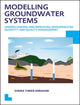 Book cover of: Modelling Groundwater Systems: Understanding and Improving Groundwater Quantity and Quality Management. By: Girma Yimer Ebrahim