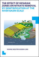 Book cover of: Effect of Riparian Zones on Nitrate Removal by Denitrification at the River Basin Scale. By: Linh Hoang
