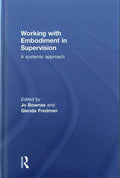 Working with Embodiment in Supervision