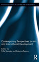 Book cover of: Contemporary Perspectives on Art and International Development. By: Polly Stupples