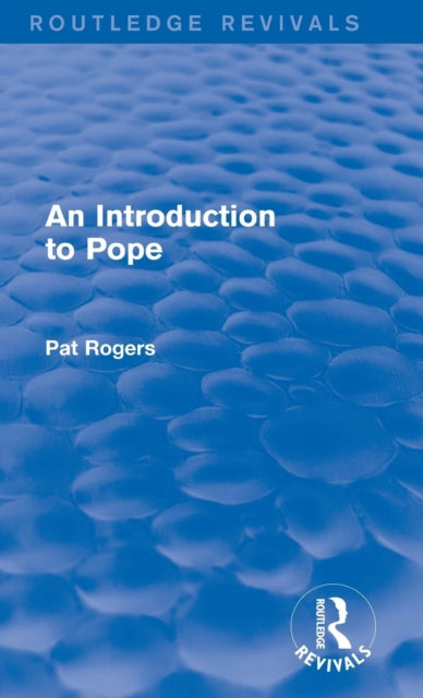 Book cover of: Introduction to Pope (Routledge Revivals). By: Pat Rogers