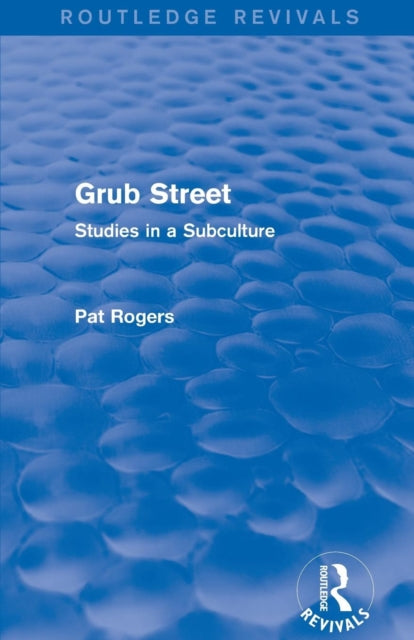 Book cover of: Grub Street (Routledge Revivals). By: Pat Rogers