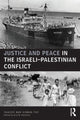 Book cover of: Justice and Peace in the Israeli-Palestinian Conflict. By: Yaacov Bar Siman Tov