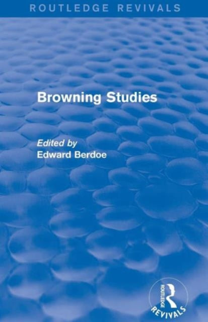 Book cover of: Browning Studies (Routledge Revivals). By: Edward Berdoe