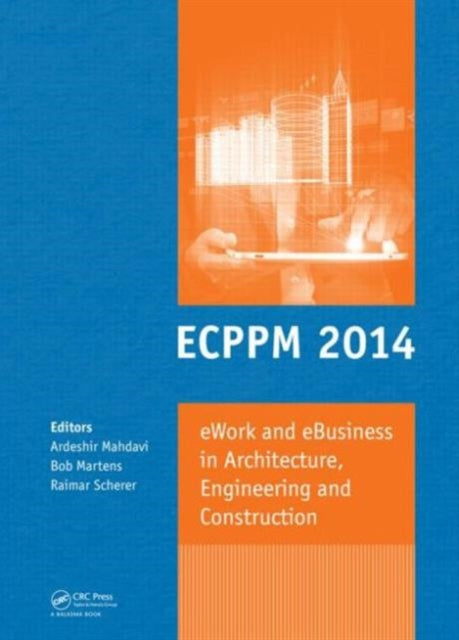 Book cover of: eWork and eBusiness in Architecture, Engineering and Construction. By: Ardeshir Mahdavi