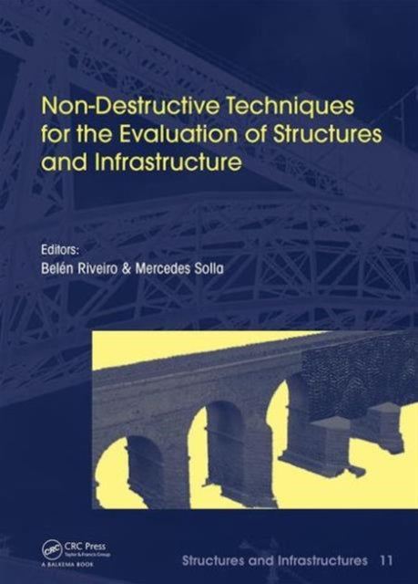 Book cover of: Non-Destructive Techniques for the Evaluation of Structures and Infrastructure