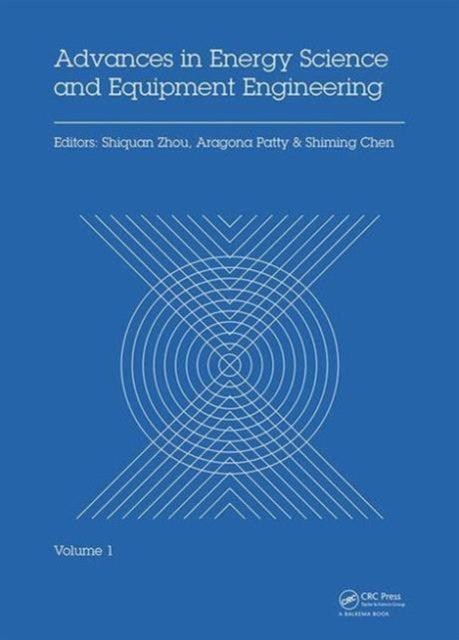 Book cover of: Advances in Energy Science and Equipment Engineering. By: Shiquan Zhou