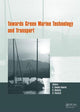 Book cover of: Towards Green Marine Technology and Transport. By: Carlos Guedes Soares