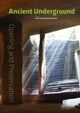 Book cover of: Ancient Underground Opening and Preservation. By: Zhifa Yang