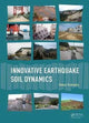 Book cover of: Innovative Earthquake Soil Dynamics. By: Takaji Kokusho