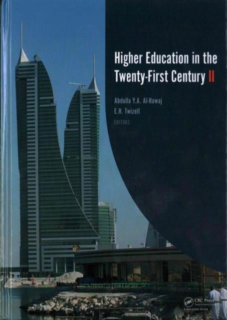 Book cover of: Higher Education in the Twenty-First Century II. By: Abdulla Y. Al-Hawaj