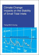 Book cover of: Climate Change Impacts on the Stability of Small Tidal Inlets. By: Duong Minh Trang