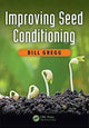 Book cover of: Improving Seed Conditioning. By: B. R. Gregg