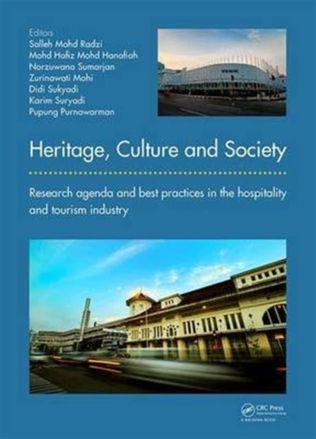 Book cover of: Heritage, Culture and Society. By: Salleh Mohd Radzi