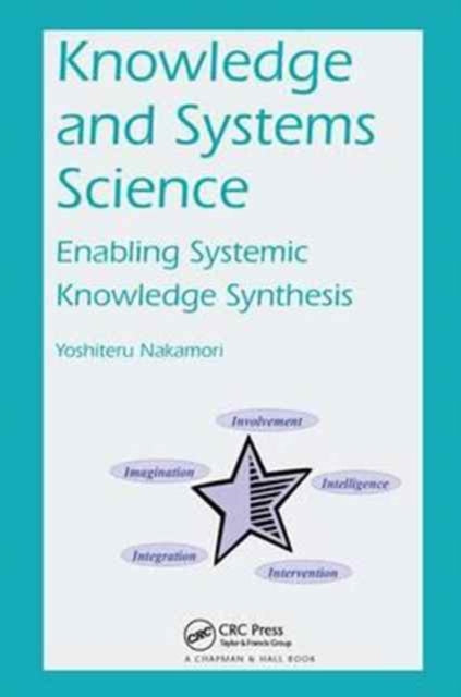 Book cover of: Knowledge and Systems Science. By: Yoshiteru Nakamori