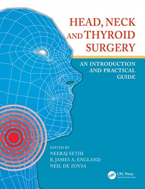 Book cover of: Head, Neck and Thyroid Surgery. By: Neeraj Sethi