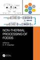 Book cover of: Non-thermal Processing of Foods. By: O. P. Chauhan
