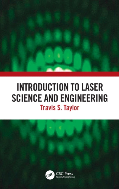 Introduction to Laser Science and Engineering