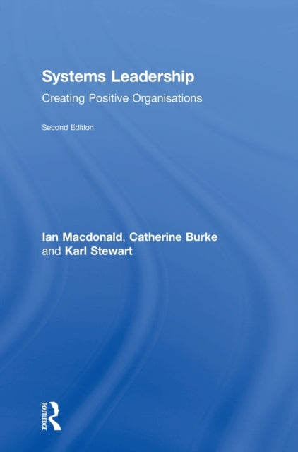 Book cover of: Systems Leadership. By: Ian MacDonald