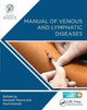 Book cover of: Manual of Venous and Lymphatic Diseases. By: Paul Hannah