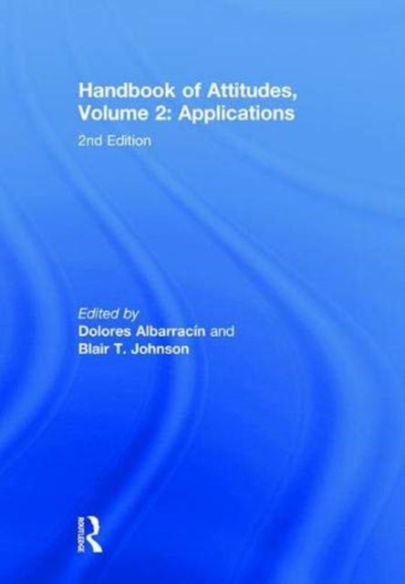 Handbook of Attitudes, Volume 2: Applications