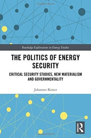 The Politics of Energy Security